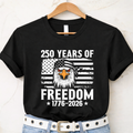 250 Years of Freedom Eagle Tee, Sweatshirt & Hoodie