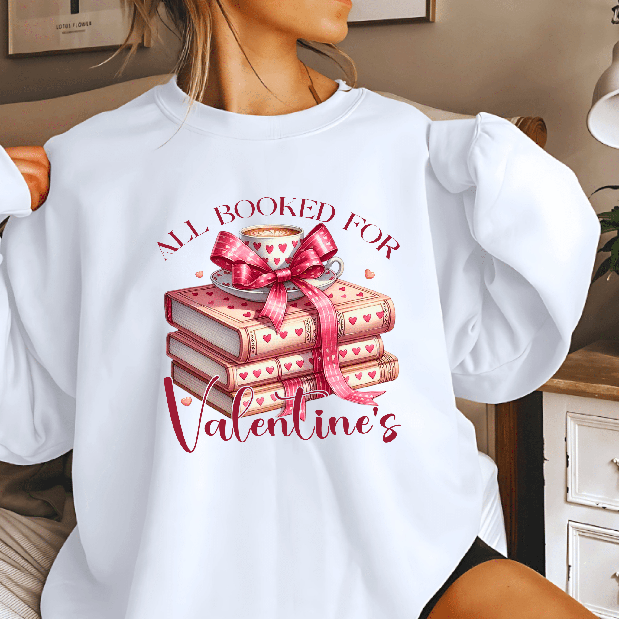 All Booked For Valentines Day Sweatshirt