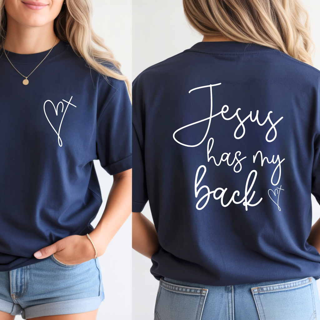 Women's Jesus has my back  Tshirt, Sweatshirt, Hoodie