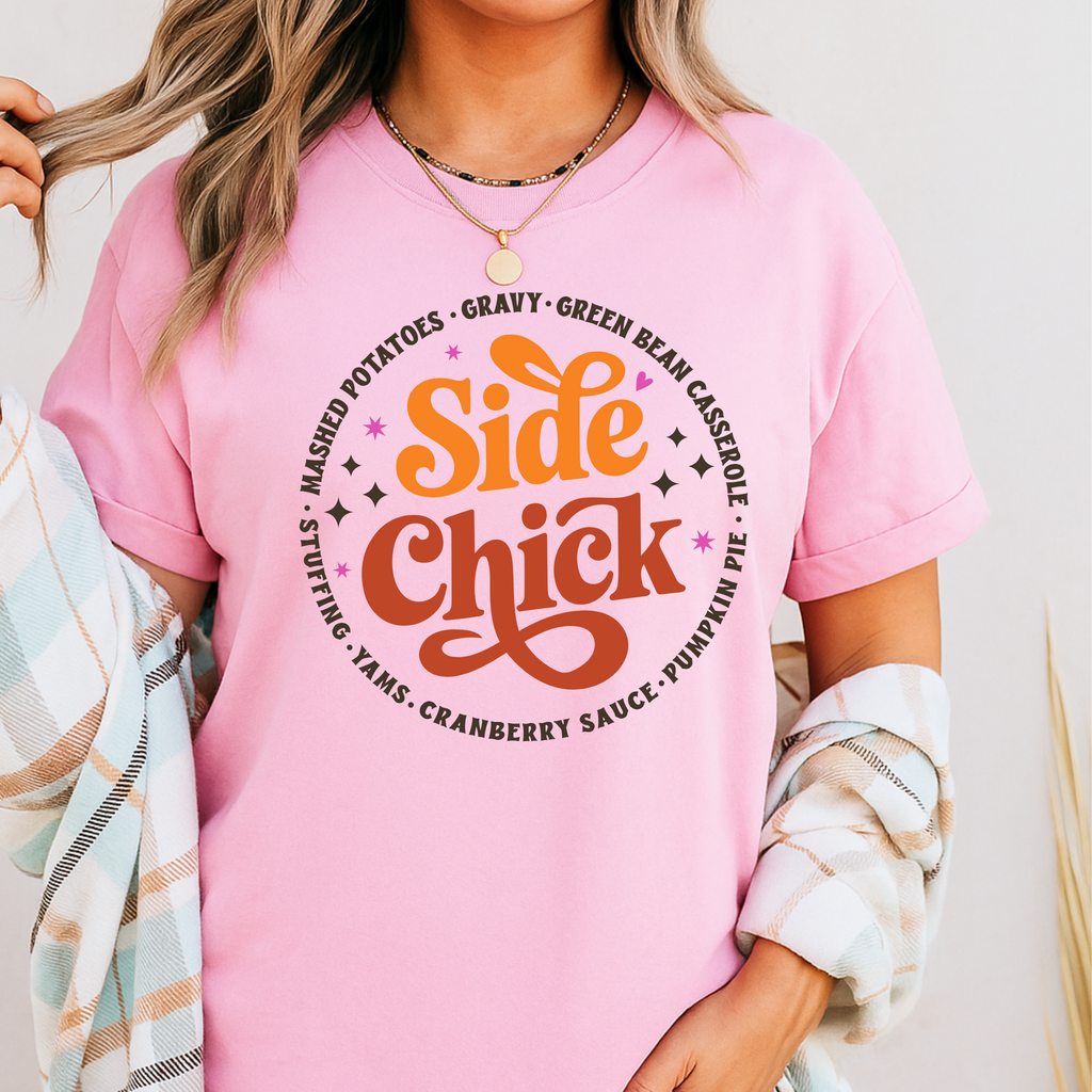 Side Chick Thanksgiving Shirt – Funny Turkey Day Graphic Tee