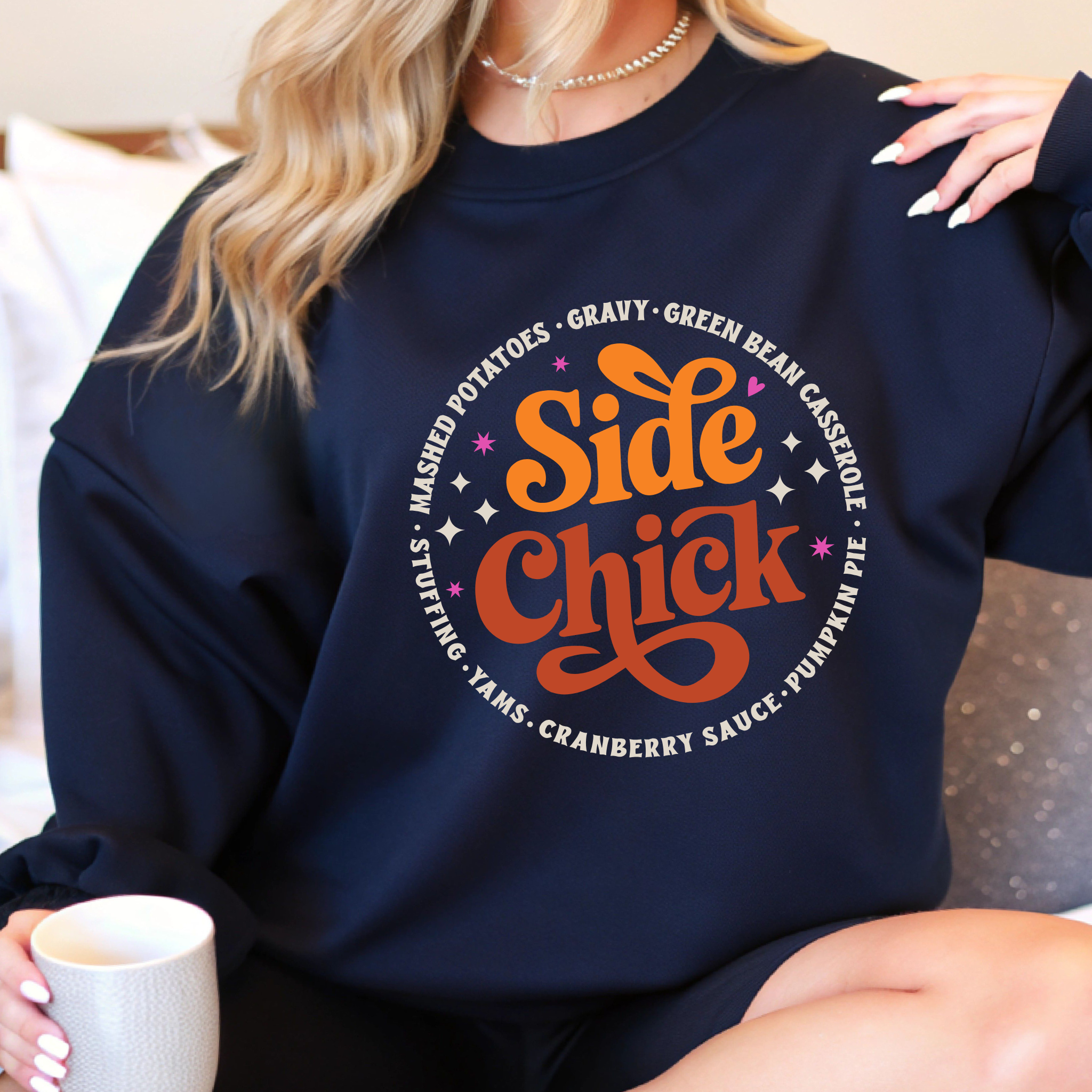 Side Chick Thanksgiving Sweatshirt – Funny Turkey Day Shirt