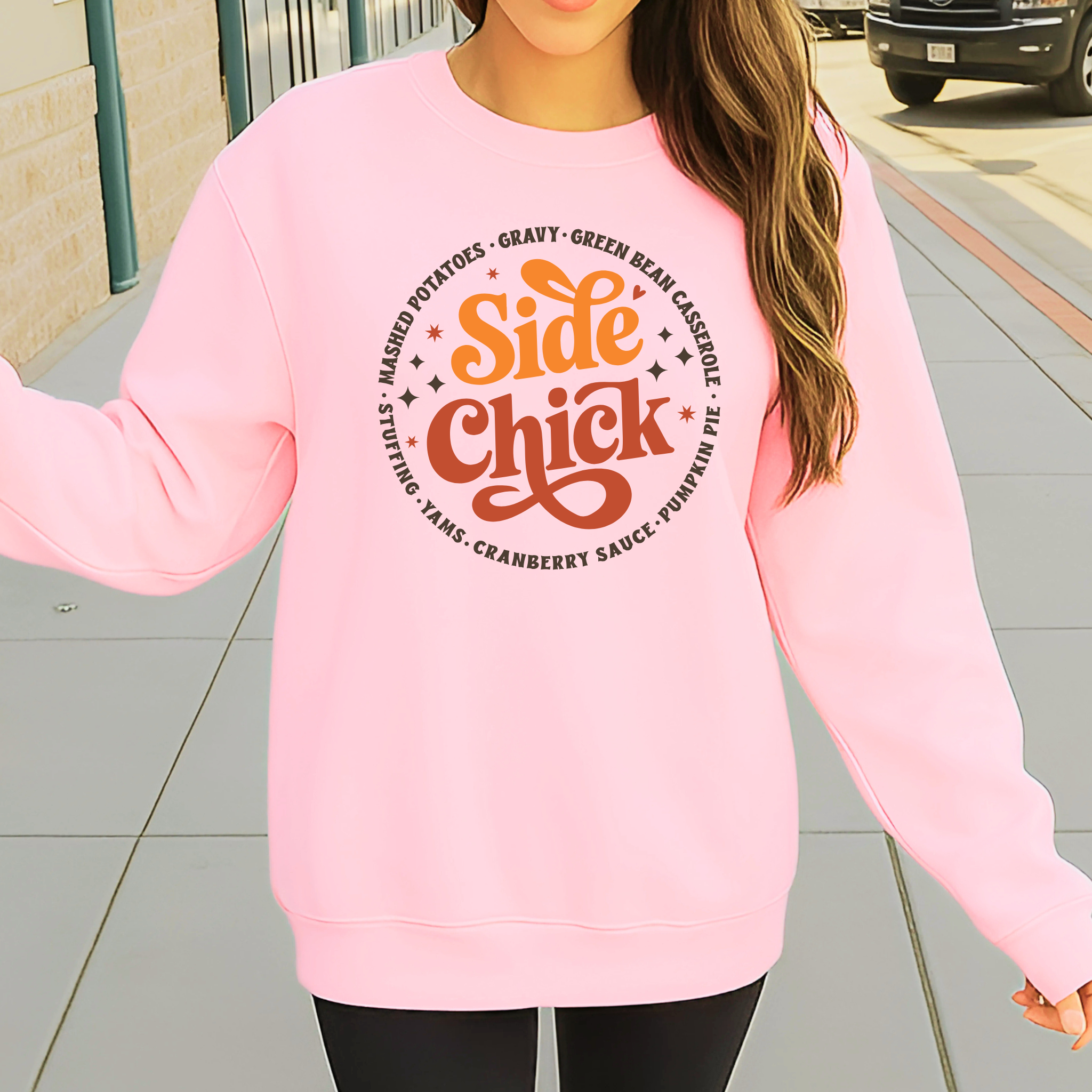Side Chick Thanksgiving Sweatshirt – Funny Turkey Day Shirt