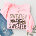 Sweater Weather Sweatshirt – Cozy Fall and Winter Unisex Pullover for Women