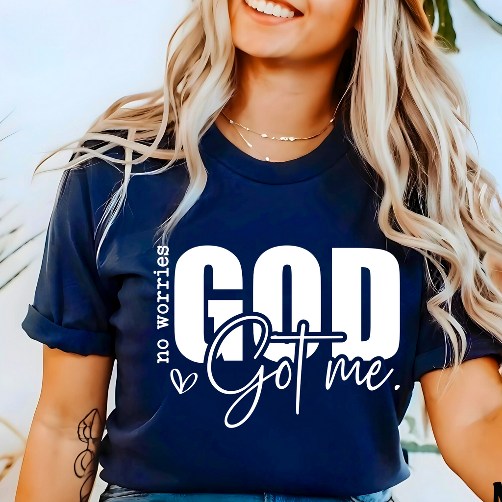 No Worries God Got Me Women’s Unisex T-Shirt, Sweatshirt & Hoodie