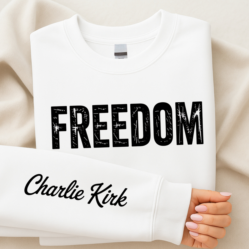 Charlie Kirk Freedom Sweatshirt – Memorial Tribute Crewneck