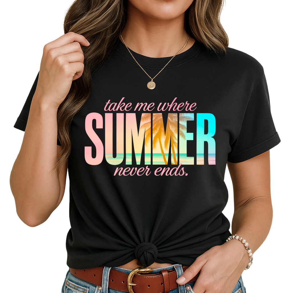 Take Me Where Summer Never Ends T-Shirt – Sunset Beach Tee for Women
