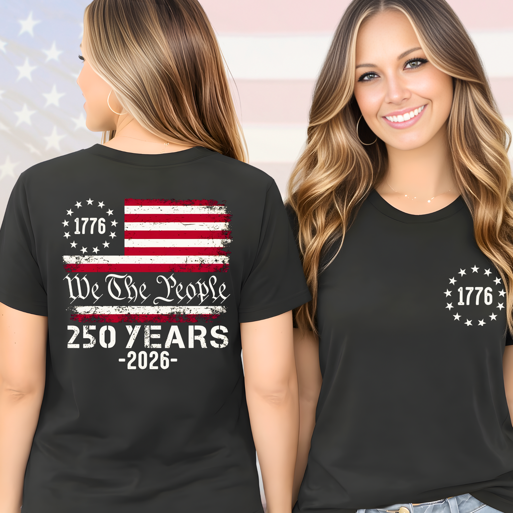 We The People 250 Years Patriotic Shirt for Women