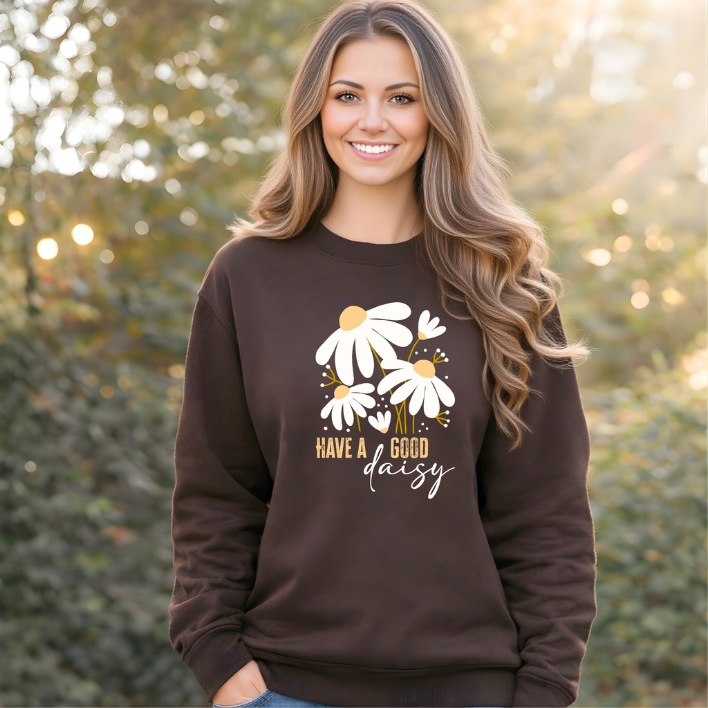 Have a Good Daisy Women’s Shirt | T-Shirt, Sweatshirt & Hoodie